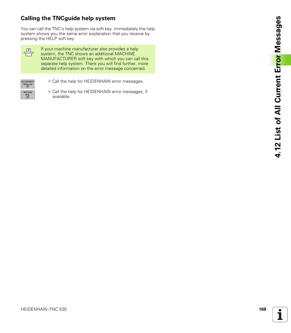 Calling the tncguide help system, 12 list of all cur rent er ro r messag es | HEIDENHAIN iTNC 530 (340 49x-04) User Manual | Page 169 / 789