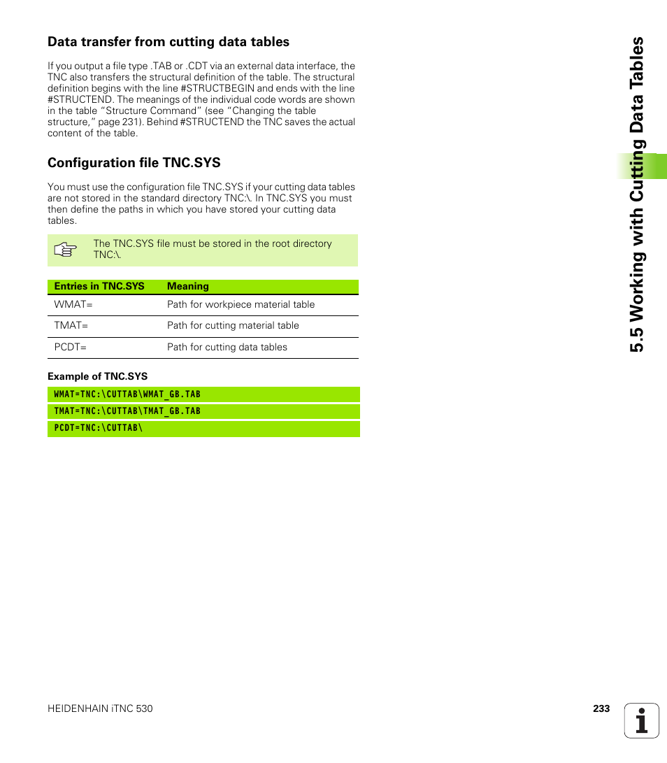 Data transfer from cutting data tables, Configuration file tnc.sys, 5 w o rk ing with cut ting d a ta t a bles | HEIDENHAIN iTNC 530 (340 49x-04) User Manual | Page 233 / 789