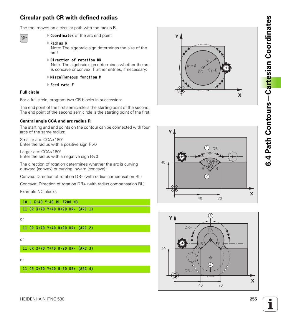 Circular path cr with defined radius, 4 p a th cont ours—car te sian coor dinat e s | HEIDENHAIN iTNC 530 (340 49x-04) User Manual | Page 255 / 789