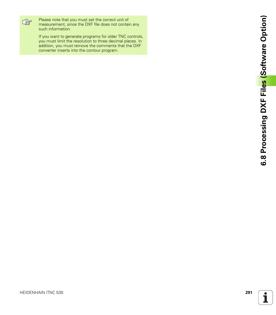 8 pr ocessing dxf files (sof tw ar e o ption) | HEIDENHAIN iTNC 530 (340 49x-04) User Manual | Page 291 / 789