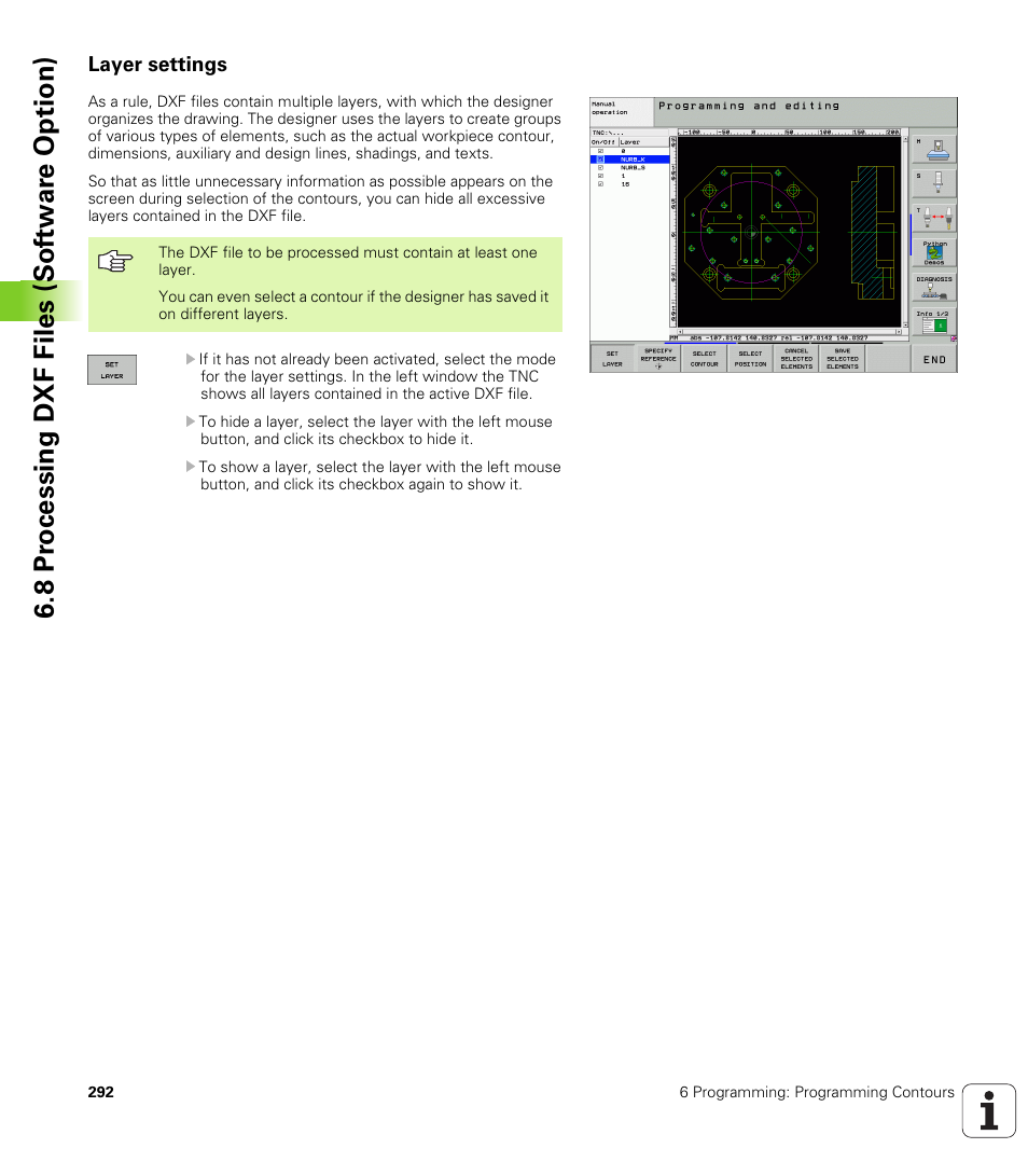 Layer settings, 8 pr ocessing dxf files (sof tw ar e o ption) | HEIDENHAIN iTNC 530 (340 49x-04) User Manual | Page 292 / 789