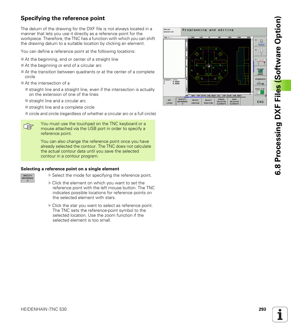 Specifying the reference point, 8 pr ocessing dxf files (sof tw ar e o ption) | HEIDENHAIN iTNC 530 (340 49x-04) User Manual | Page 293 / 789