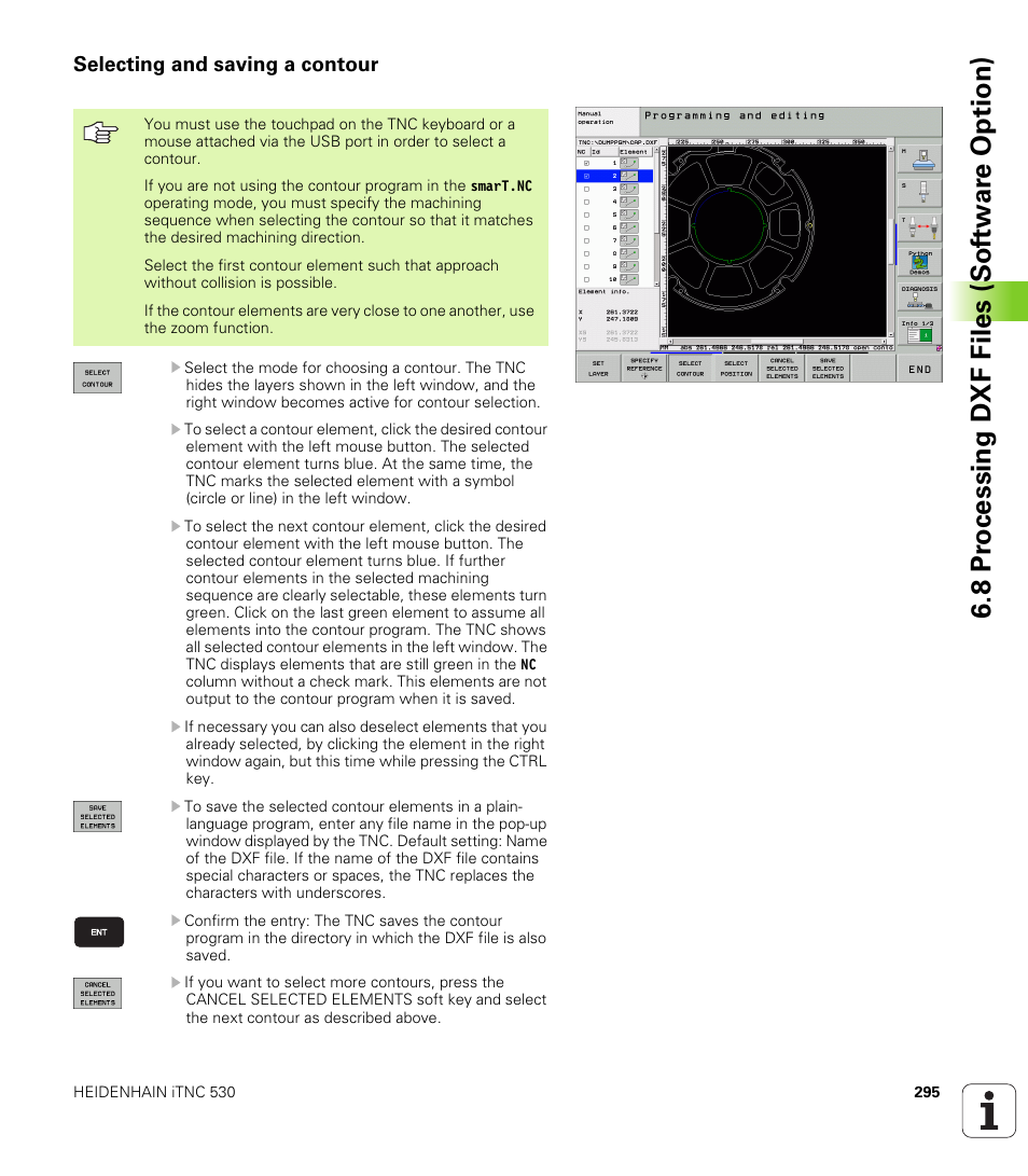 Selecting and saving a contour, 8 pr ocessing dxf files (sof tw ar e o ption) | HEIDENHAIN iTNC 530 (340 49x-04) User Manual | Page 295 / 789