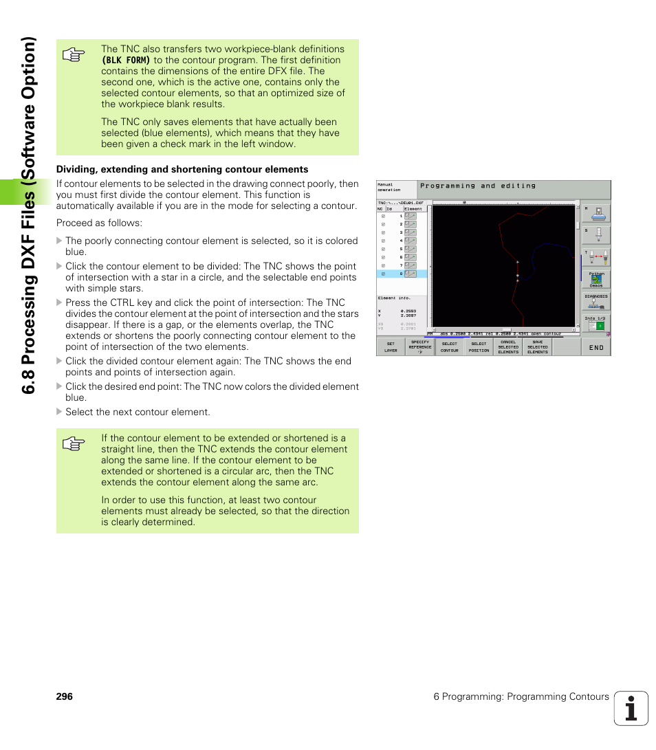 8 pr ocessing dxf files (sof tw ar e o ption) | HEIDENHAIN iTNC 530 (340 49x-04) User Manual | Page 296 / 789