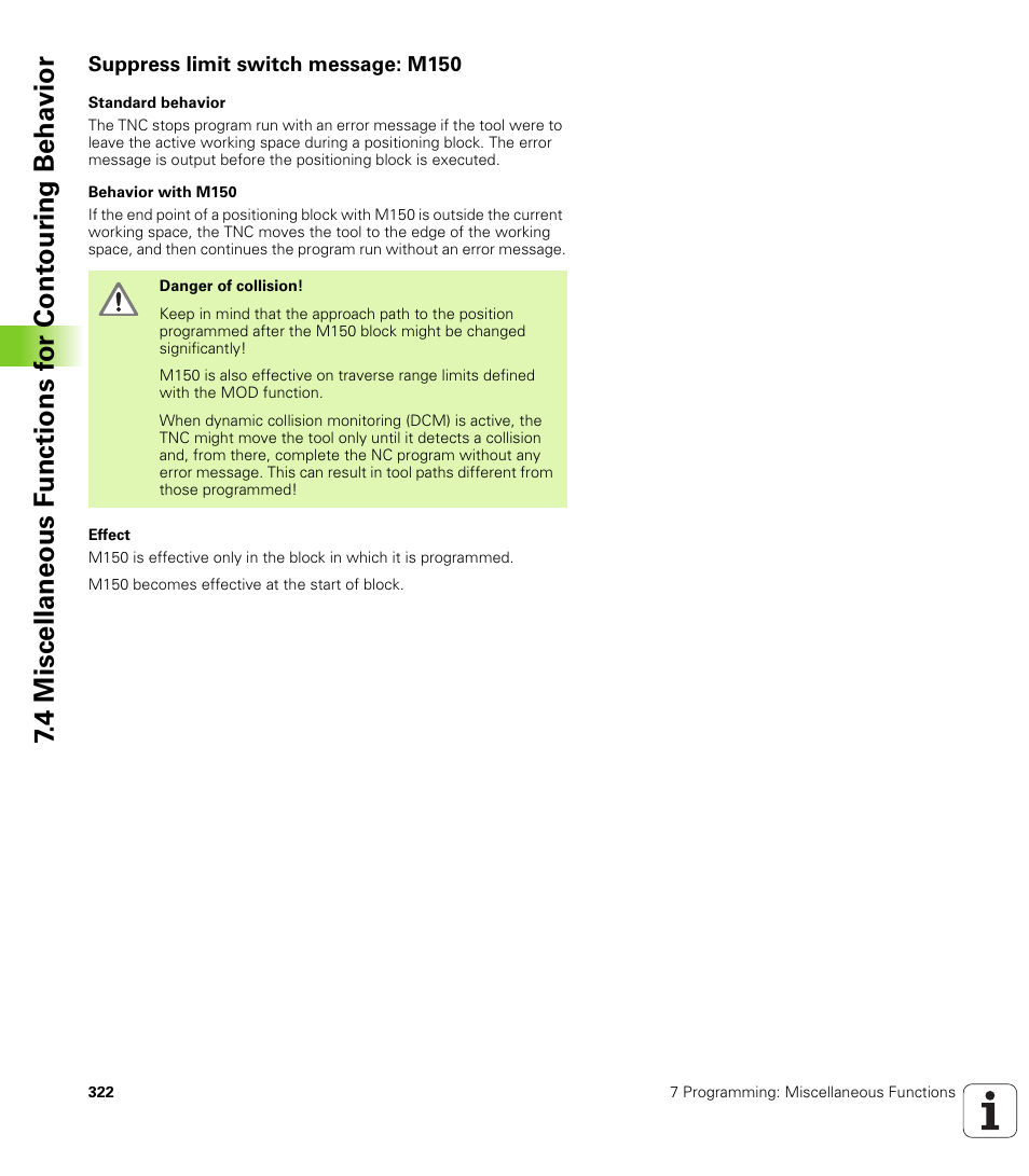 Suppress limit switch message: m150 | HEIDENHAIN iTNC 530 (340 49x-04) User Manual | Page 322 / 789