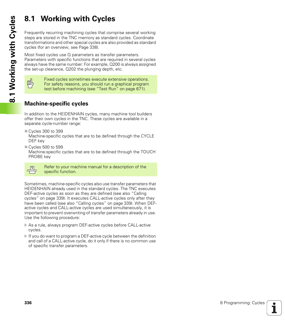 1 working with cycles, Machine-specific cycles, 1 w o rk ing with cy cles 8.1 working with cycles | HEIDENHAIN iTNC 530 (340 49x-04) User Manual | Page 336 / 789