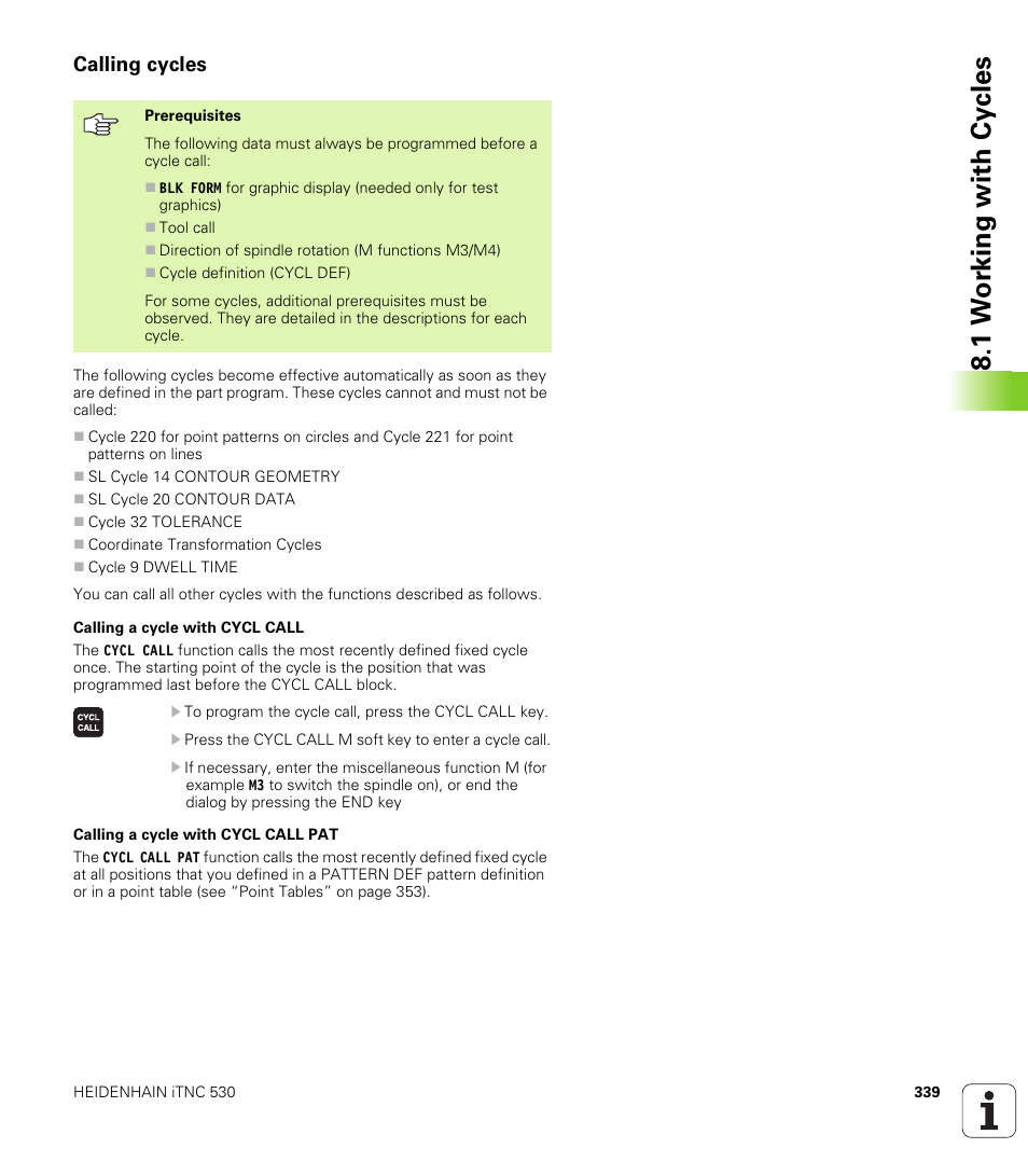 Calling cycles, 1 w o rk ing with cy cles | HEIDENHAIN iTNC 530 (340 49x-04) User Manual | Page 339 / 789