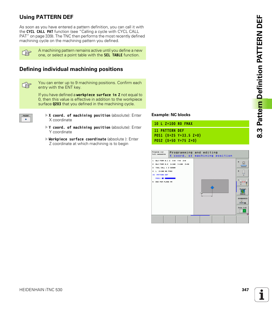 Using pattern def, Defining individual machining positions | HEIDENHAIN iTNC 530 (340 49x-04) User Manual | Page 347 / 789