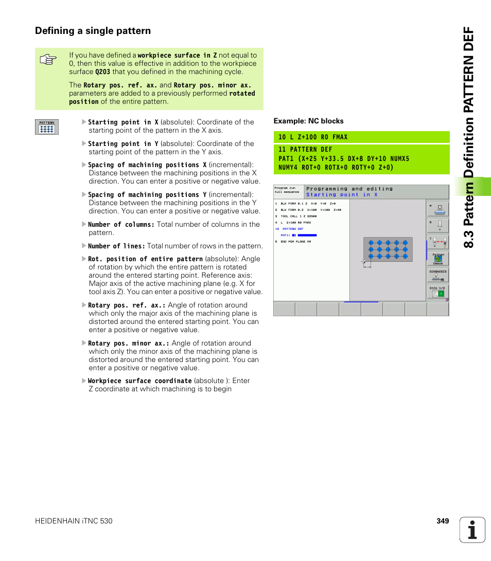 Defining a single pattern | HEIDENHAIN iTNC 530 (340 49x-04) User Manual | Page 349 / 789