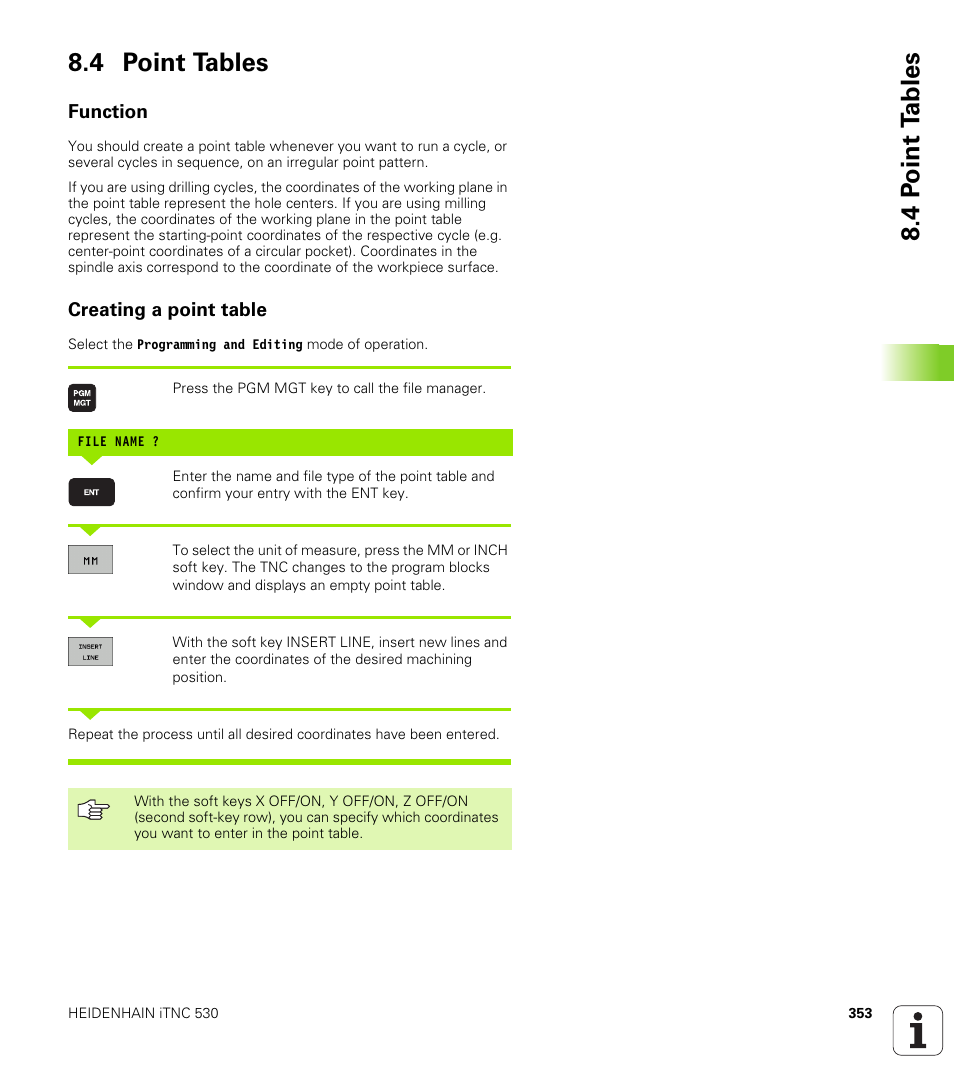 4 point tables, Function, Creating a point table | 4 p o int t a bles 8.4 point tables | HEIDENHAIN iTNC 530 (340 49x-04) User Manual | Page 353 / 789