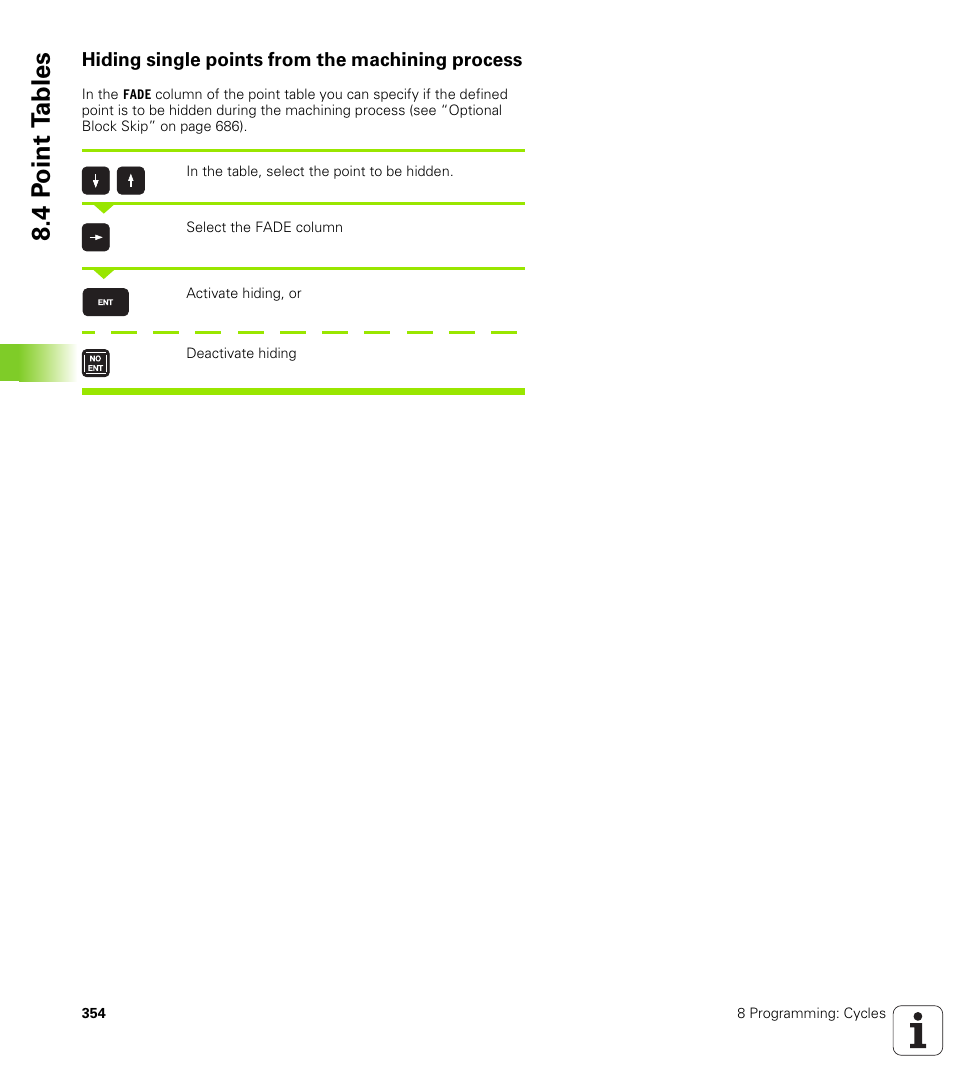 Hiding single points from the machining process, 4 p o int t a bles | HEIDENHAIN iTNC 530 (340 49x-04) User Manual | Page 354 / 789