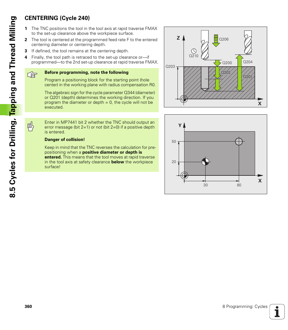 Centering (cycle 240) | HEIDENHAIN iTNC 530 (340 49x-04) User Manual | Page 360 / 789