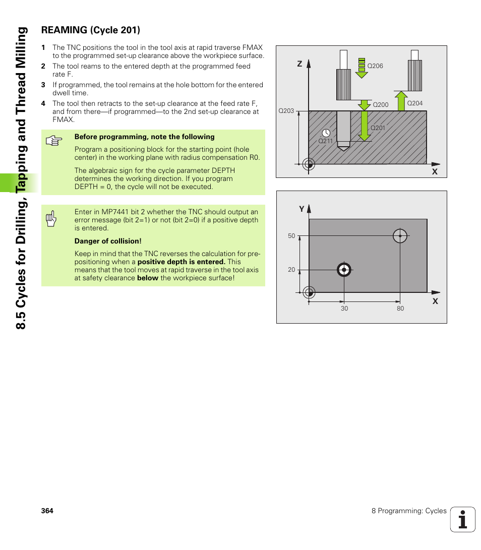 Reaming (cycle 201) | HEIDENHAIN iTNC 530 (340 49x-04) User Manual | Page 364 / 789