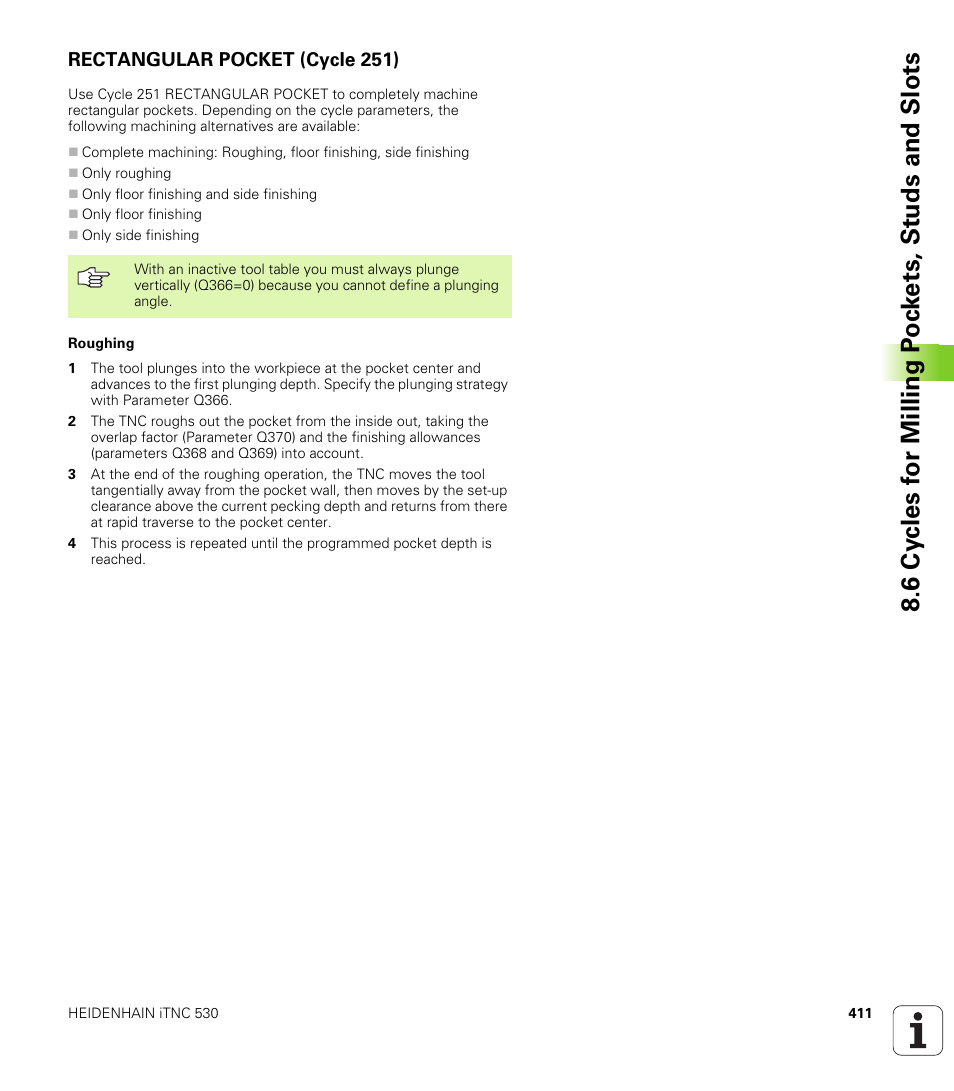 Rectangular pocket (cycle 251) | HEIDENHAIN iTNC 530 (340 49x-04) User Manual | Page 411 / 789