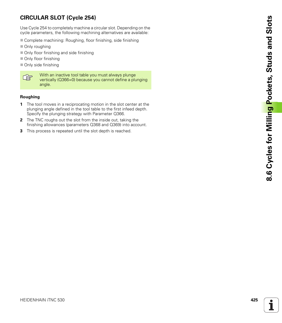 Circular slot (cycle 254) | HEIDENHAIN iTNC 530 (340 49x-04) User Manual | Page 425 / 789