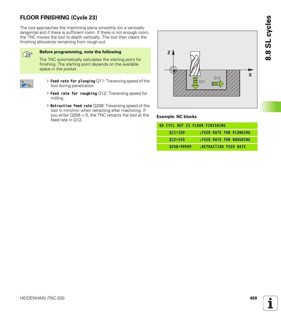 Floor finishing (cycle 23), 8 sl c y cles | HEIDENHAIN iTNC 530 (340 49x-04) User Manual | Page 459 / 789