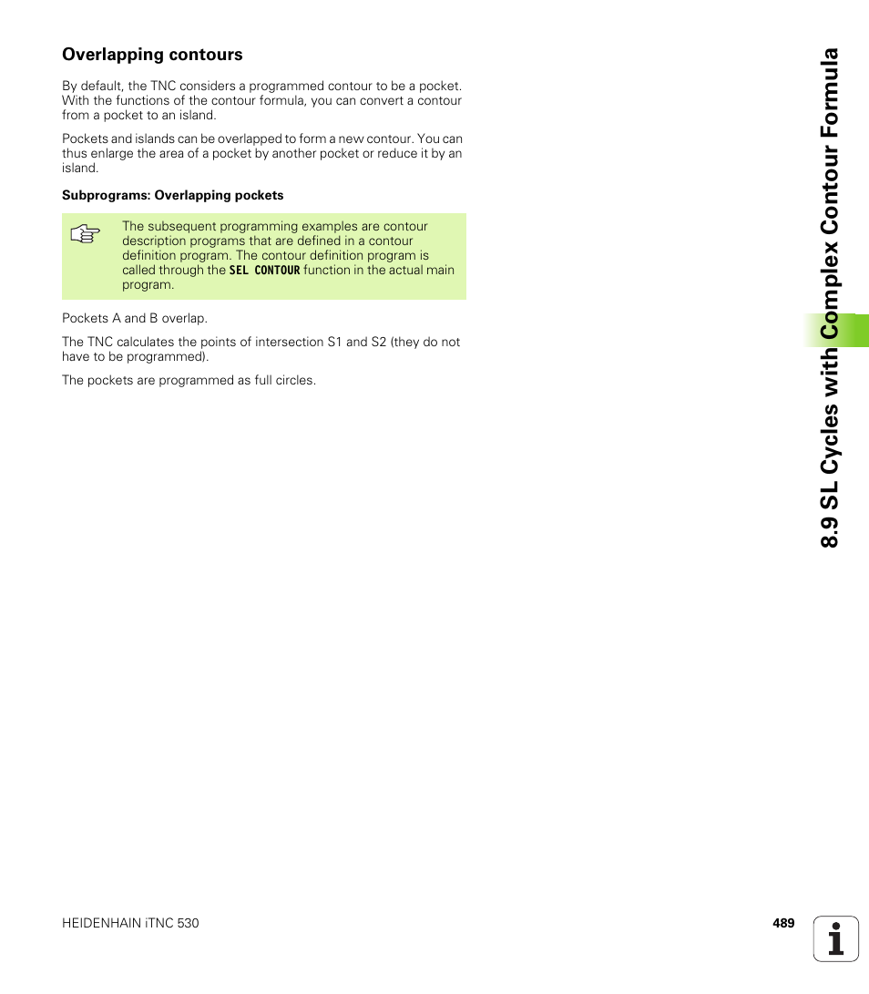 Overlapping contours, 9 sl cy cles with complex cont our f o rm ula | HEIDENHAIN iTNC 530 (340 49x-04) User Manual | Page 489 / 789