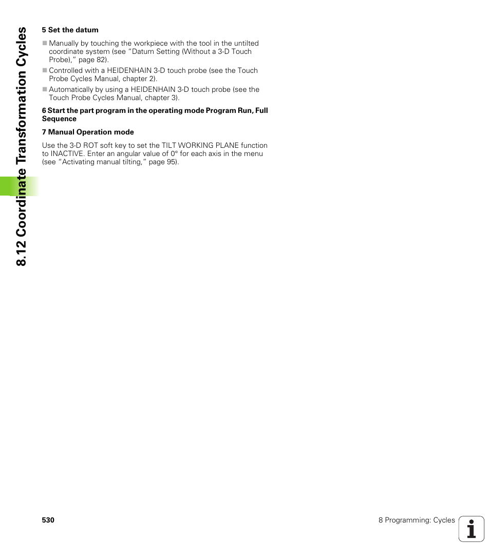 12 coor dinat e t ransf or mation cy cles | HEIDENHAIN iTNC 530 (340 49x-04) User Manual | Page 530 / 789