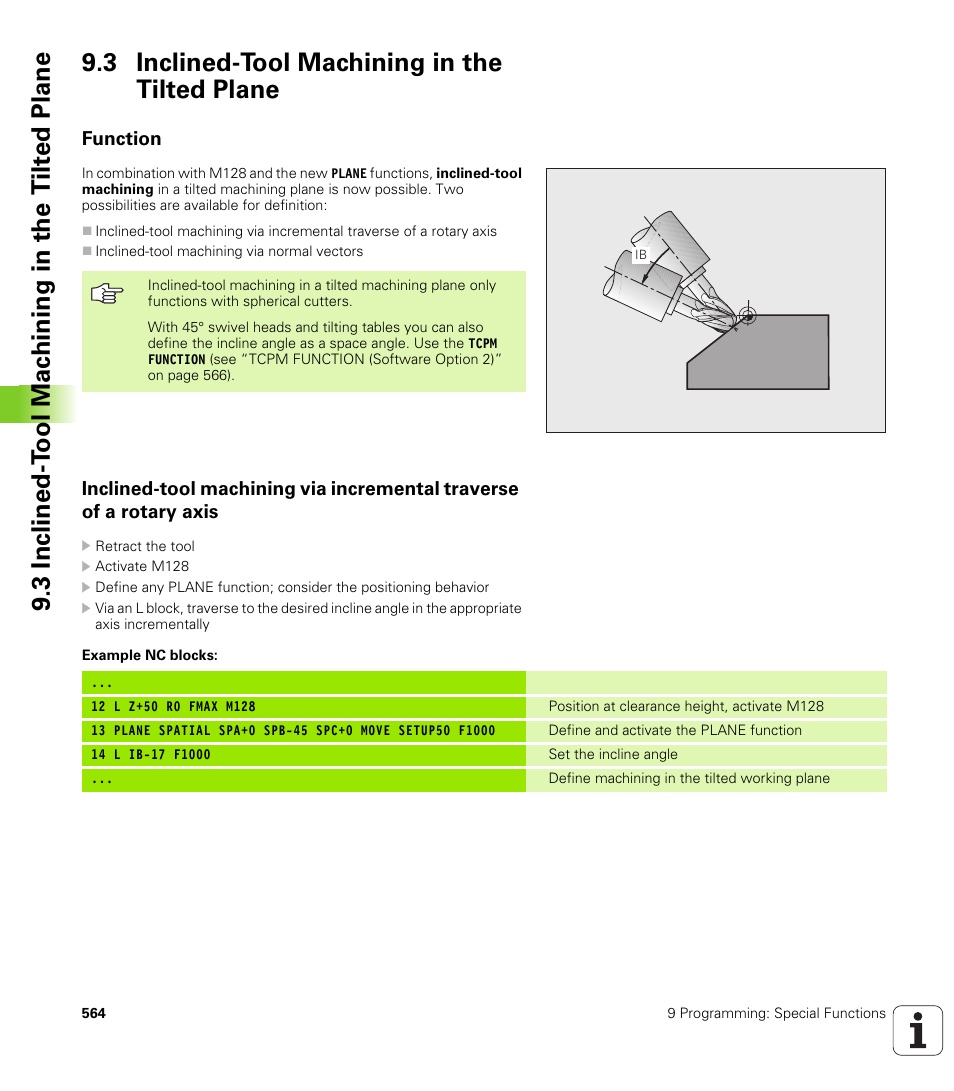 3 inclined-tool machining in the tilted plane, Function | HEIDENHAIN iTNC 530 (340 49x-04) User Manual | Page 564 / 789