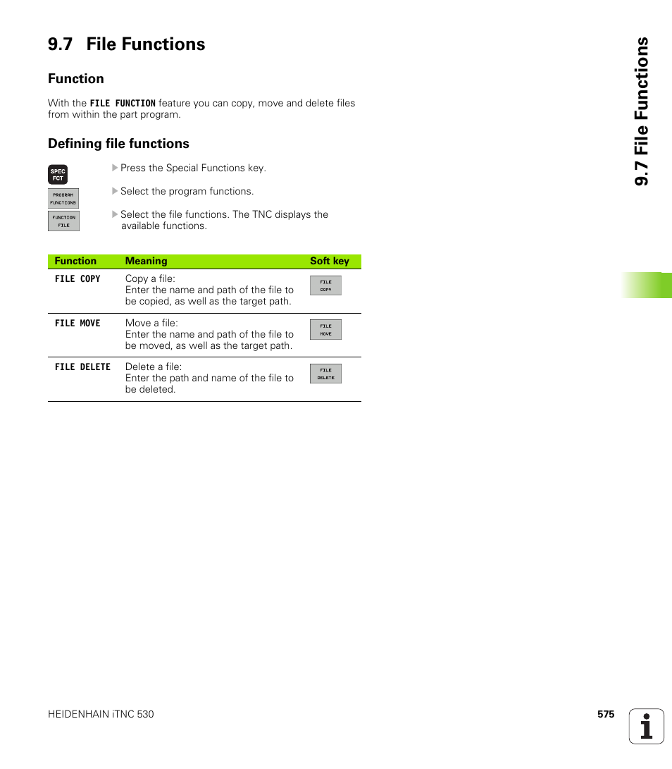 7 file functions, Function, Defining file functions | 7 file f unctions 9.7 file functions | HEIDENHAIN iTNC 530 (340 49x-04) User Manual | Page 575 / 789