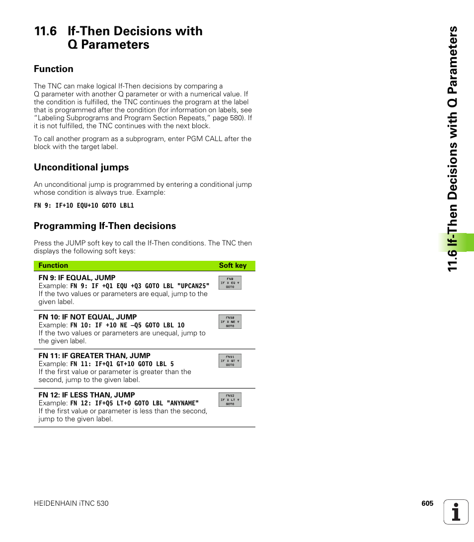 6 if-then decisions with q parameters, Function, Unconditional jumps | Programming if-then decisions | HEIDENHAIN iTNC 530 (340 49x-04) User Manual | Page 605 / 789