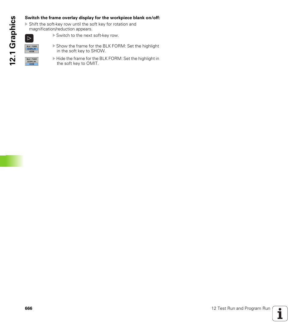 1 gr aphics | HEIDENHAIN iTNC 530 (340 49x-04) User Manual | Page 666 / 789