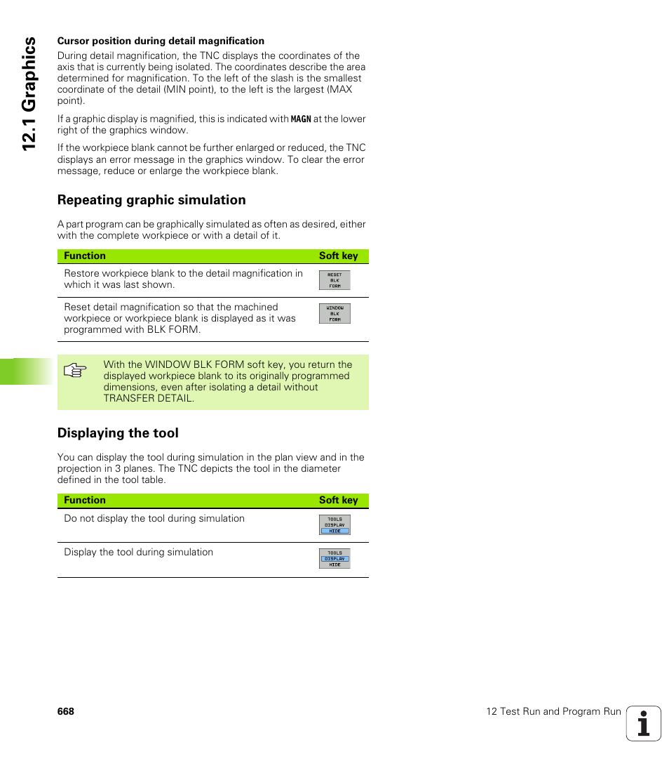 Repeating graphic simulation, Displaying the tool, 1 gr aphics | HEIDENHAIN iTNC 530 (340 49x-04) User Manual | Page 668 / 789