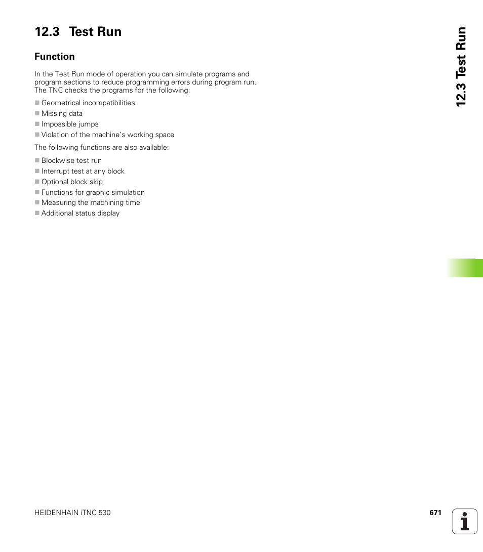 3 test run, Function, 3 t e st run 12.3 test run | HEIDENHAIN iTNC 530 (340 49x-04) User Manual | Page 671 / 789