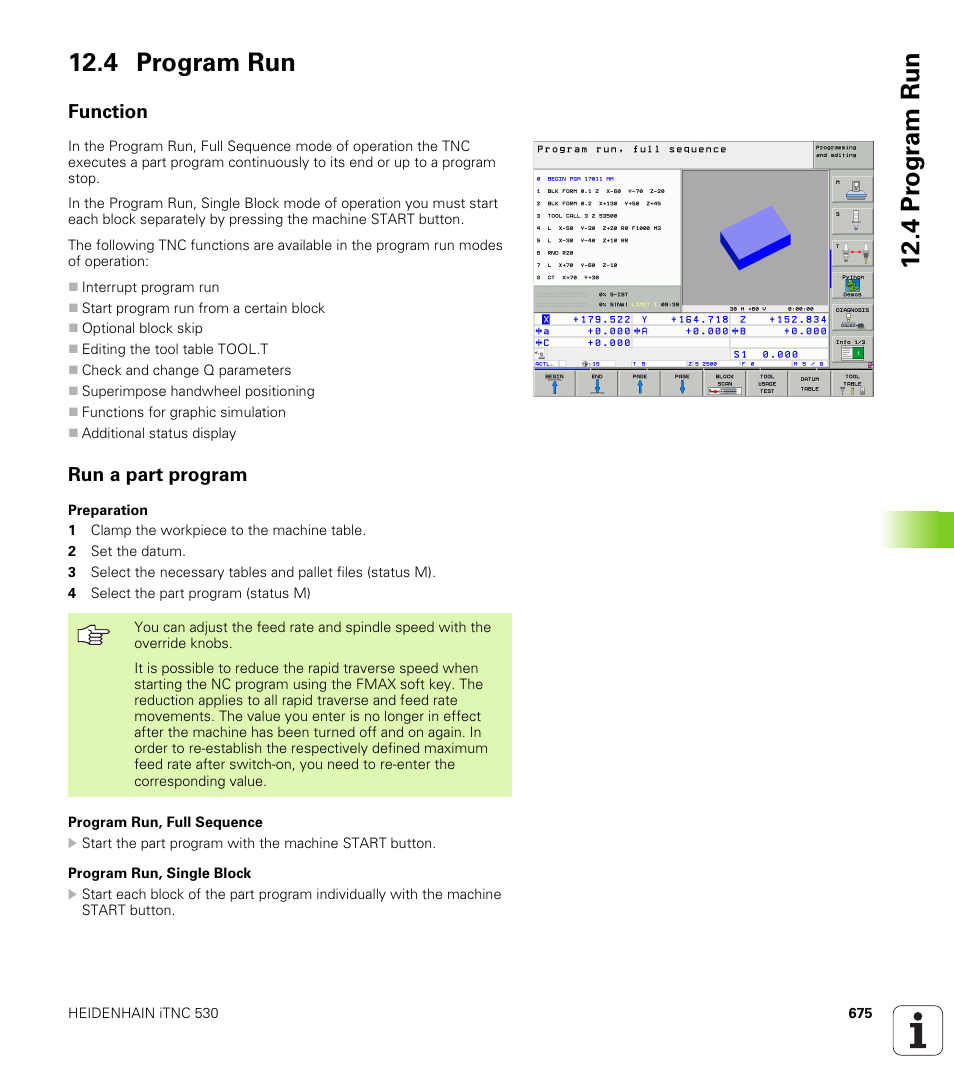 4 program run, Function, Run a part program | 4 pr ogr am run 12.4 program run | HEIDENHAIN iTNC 530 (340 49x-04) User Manual | Page 675 / 789