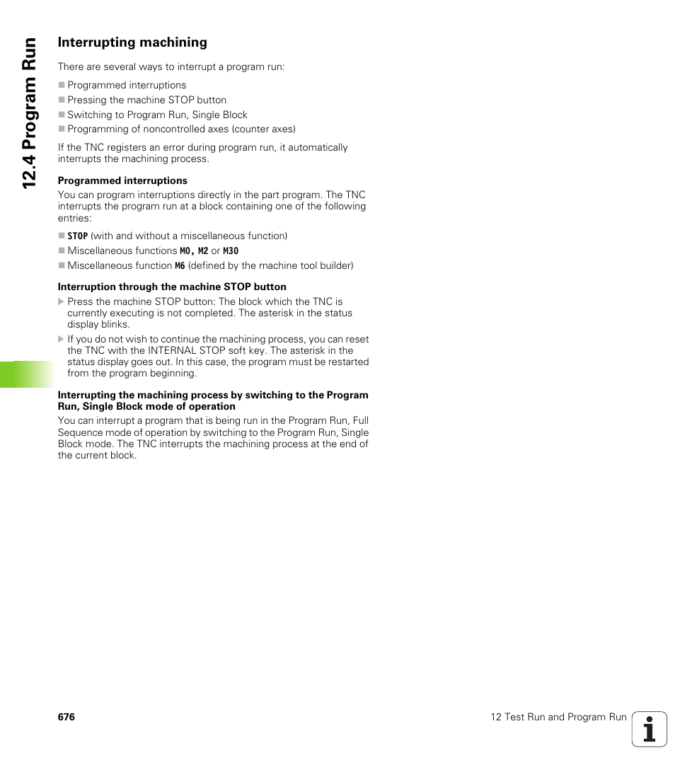 Interrupting machining, 4 pr ogr am run | HEIDENHAIN iTNC 530 (340 49x-04) User Manual | Page 676 / 789