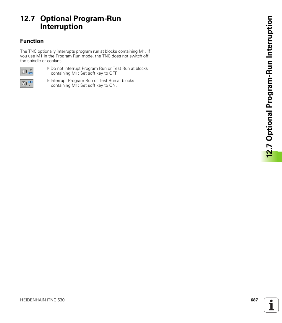 7 optional program-run interruption, Function | HEIDENHAIN iTNC 530 (340 49x-04) User Manual | Page 687 / 789