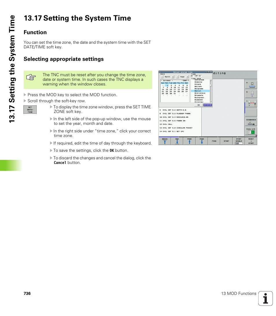 17 setting the system time, Function, Selecting appropriate settings | HEIDENHAIN iTNC 530 (340 49x-04) User Manual | Page 736 / 789