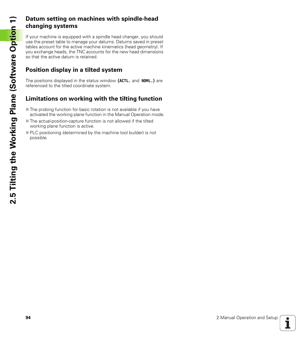 Position display in a tilted system, Limitations on working with the tilting function | HEIDENHAIN iTNC 530 (340 49x-04) User Manual | Page 94 / 789