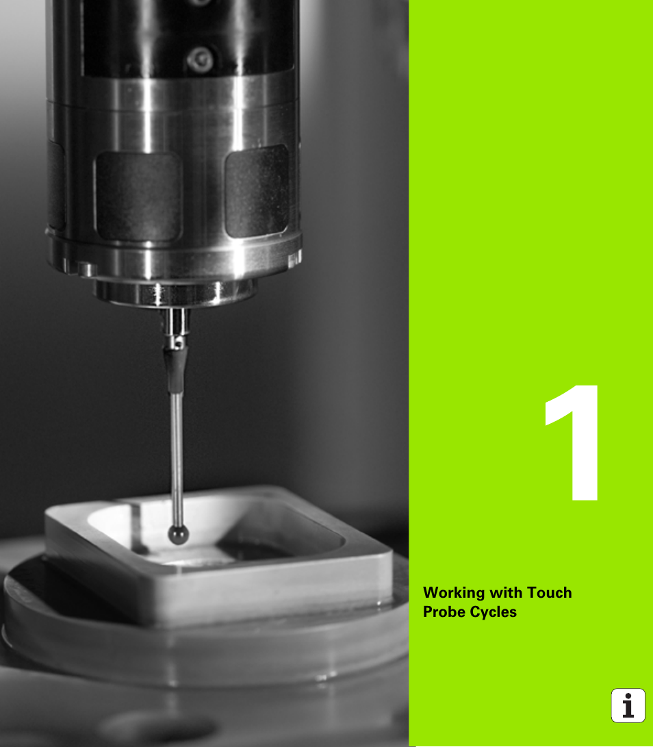 Working with touch probe cycles, 1 working with touch probe cycles | HEIDENHAIN iTNC 530 (340 49x-04) Touch Probe Cycles User Manual | Page 19 / 191
