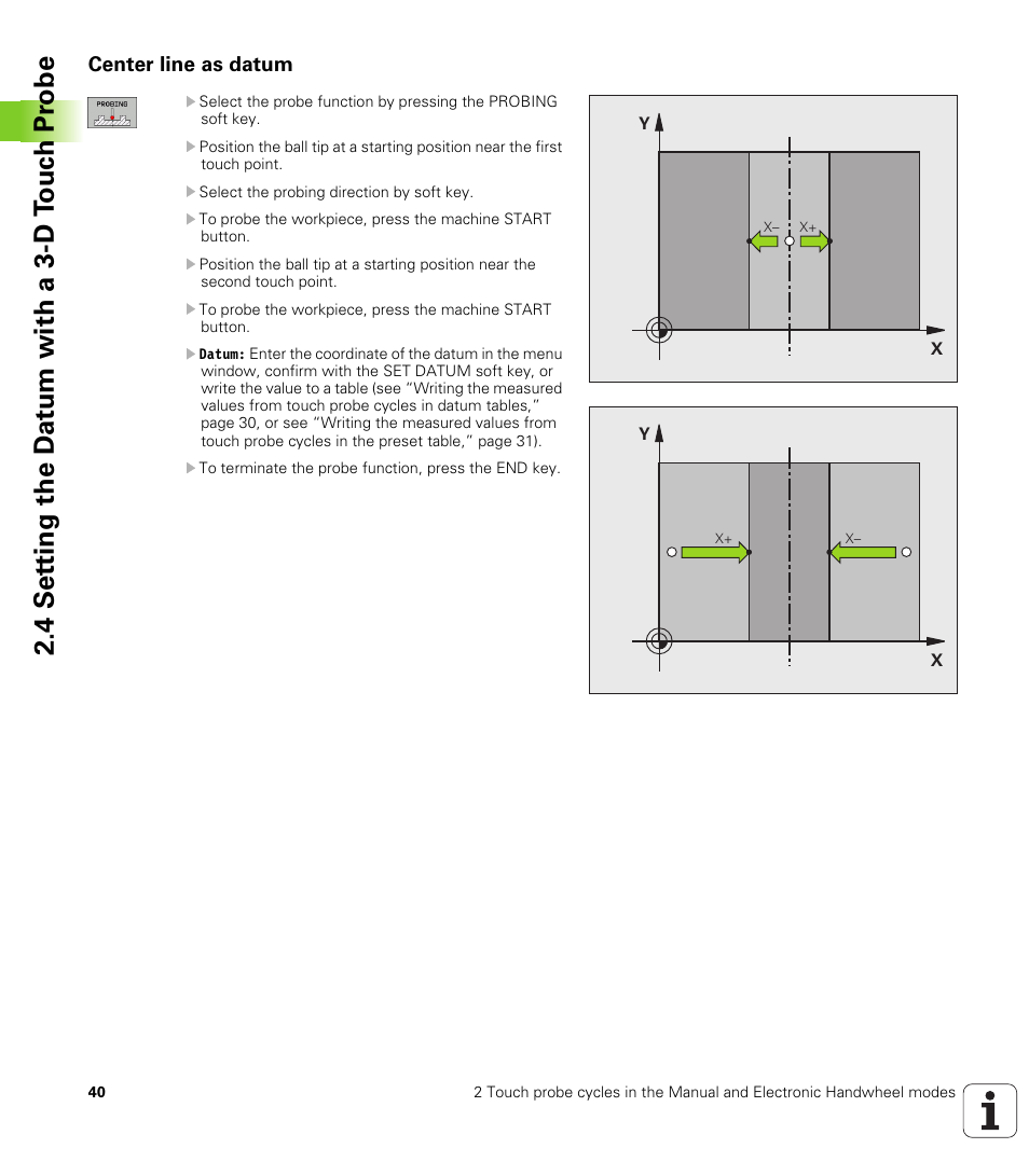Center line as datum, 4 set ting the d a tu m with a 3-d t o uc h pr obe | HEIDENHAIN iTNC 530 (340 49x-04) Touch Probe Cycles User Manual | Page 40 / 191