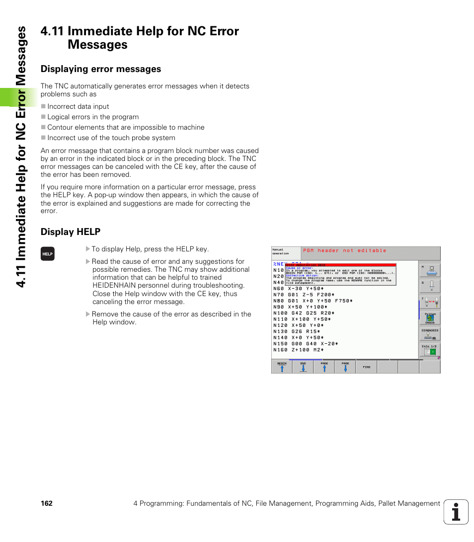 11 immediate help for nc error messages, Displaying error messages, Display help | HEIDENHAIN iTNC 530 (340 49x-04) ISO programming User Manual | Page 162 / 703
