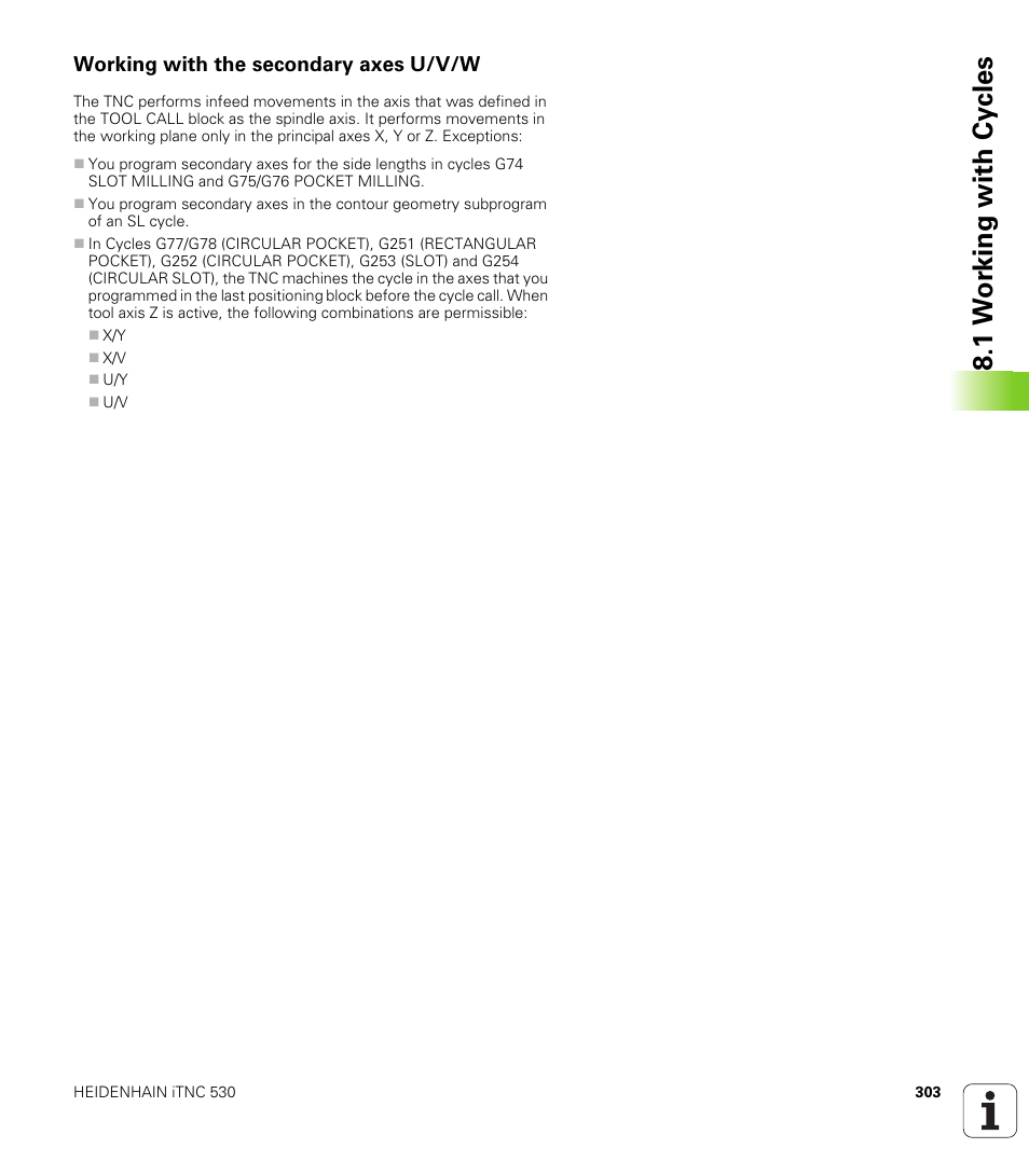 Working with the secondary axes u/v/w, 1 w o rk ing with cy cles | HEIDENHAIN iTNC 530 (340 49x-04) ISO programming User Manual | Page 303 / 703
