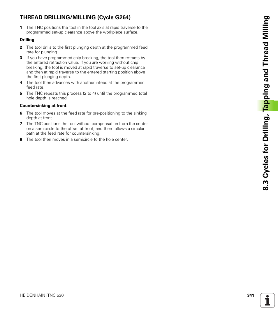 Thread drilling/milling (cycle g264) | HEIDENHAIN iTNC 530 (340 49x-04) ISO programming User Manual | Page 341 / 703