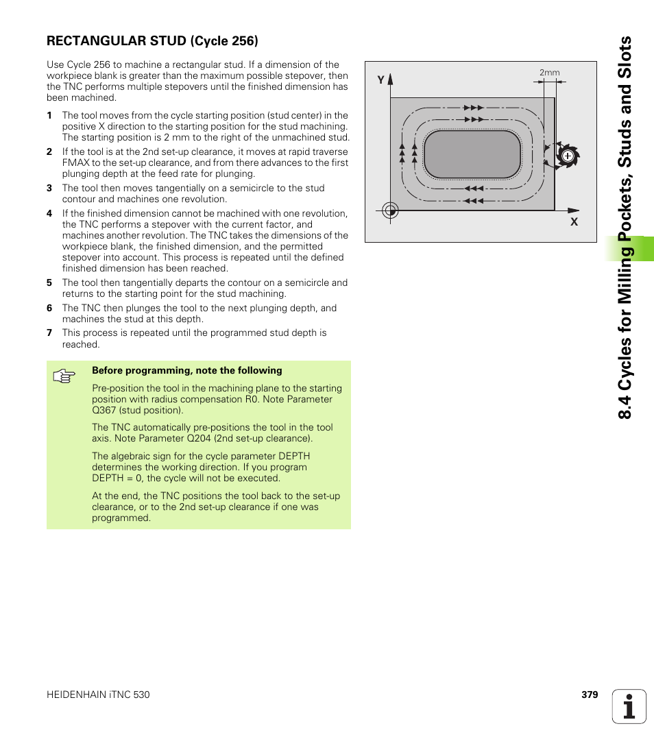 Rectangular stud (cycle 256) | HEIDENHAIN iTNC 530 (340 49x-04) ISO programming User Manual | Page 379 / 703