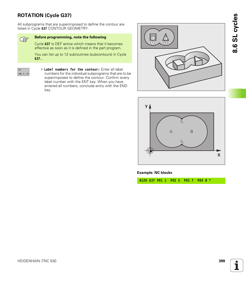 Rotation (cycle g37), 6 sl c y cles | HEIDENHAIN iTNC 530 (340 49x-04) ISO programming User Manual | Page 399 / 703