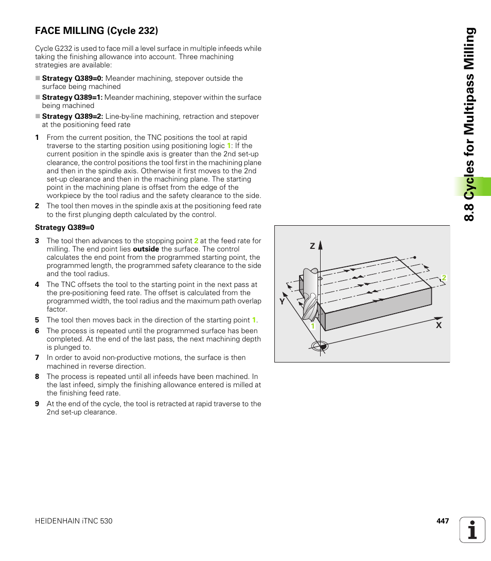 Face milling (cycle 232) | HEIDENHAIN iTNC 530 (340 49x-04) ISO programming User Manual | Page 447 / 703