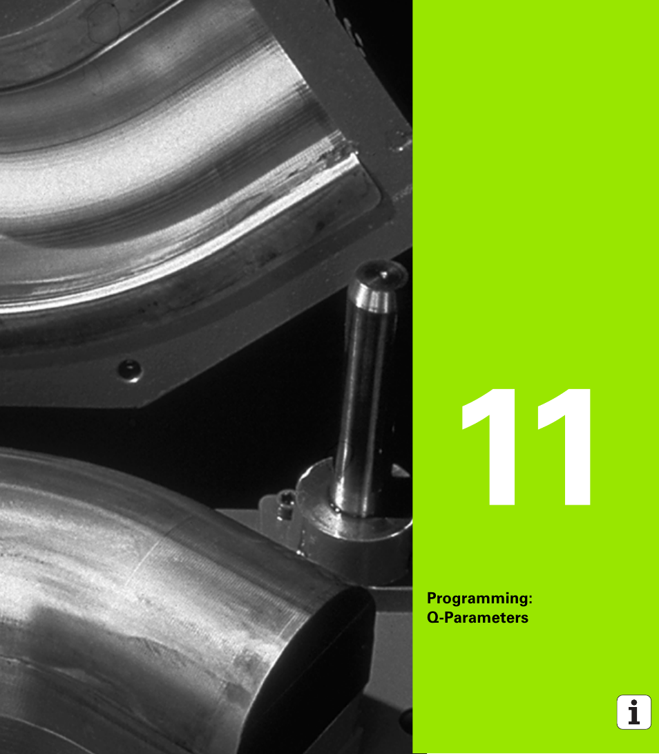 Programming: q-parameters, 11 programming: q-parameters | HEIDENHAIN iTNC 530 (340 49x-04) ISO programming User Manual | Page 525 / 703