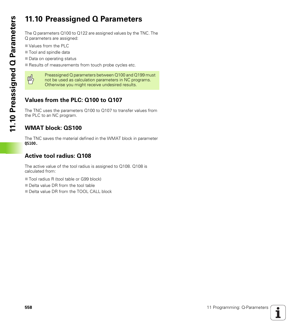 10 preassigned q parameters, Values from the plc: q100 to q107, Wmat block: qs100 | Active tool radius: q108 | HEIDENHAIN iTNC 530 (340 49x-04) ISO programming User Manual | Page 558 / 703