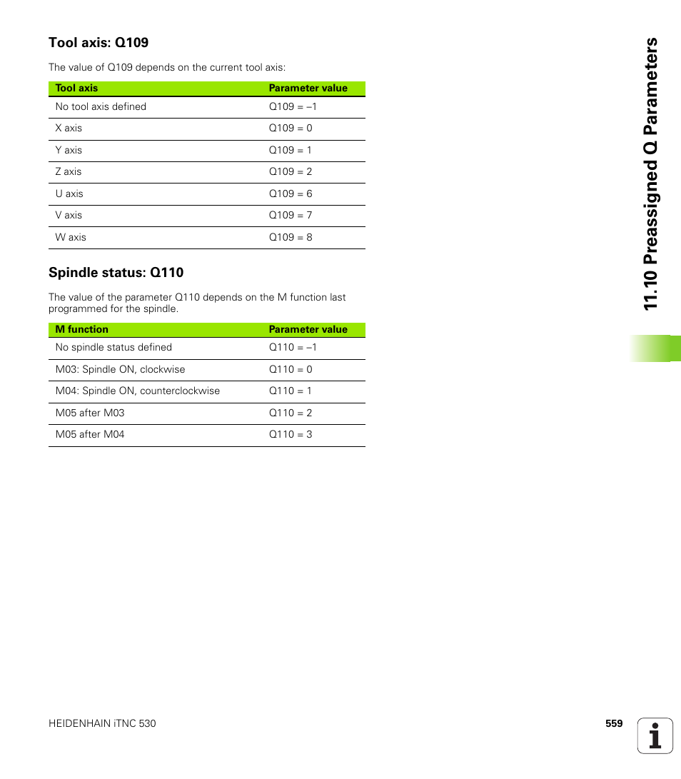Tool axis: q109, Spindle status: q110 | HEIDENHAIN iTNC 530 (340 49x-04) ISO programming User Manual | Page 559 / 703