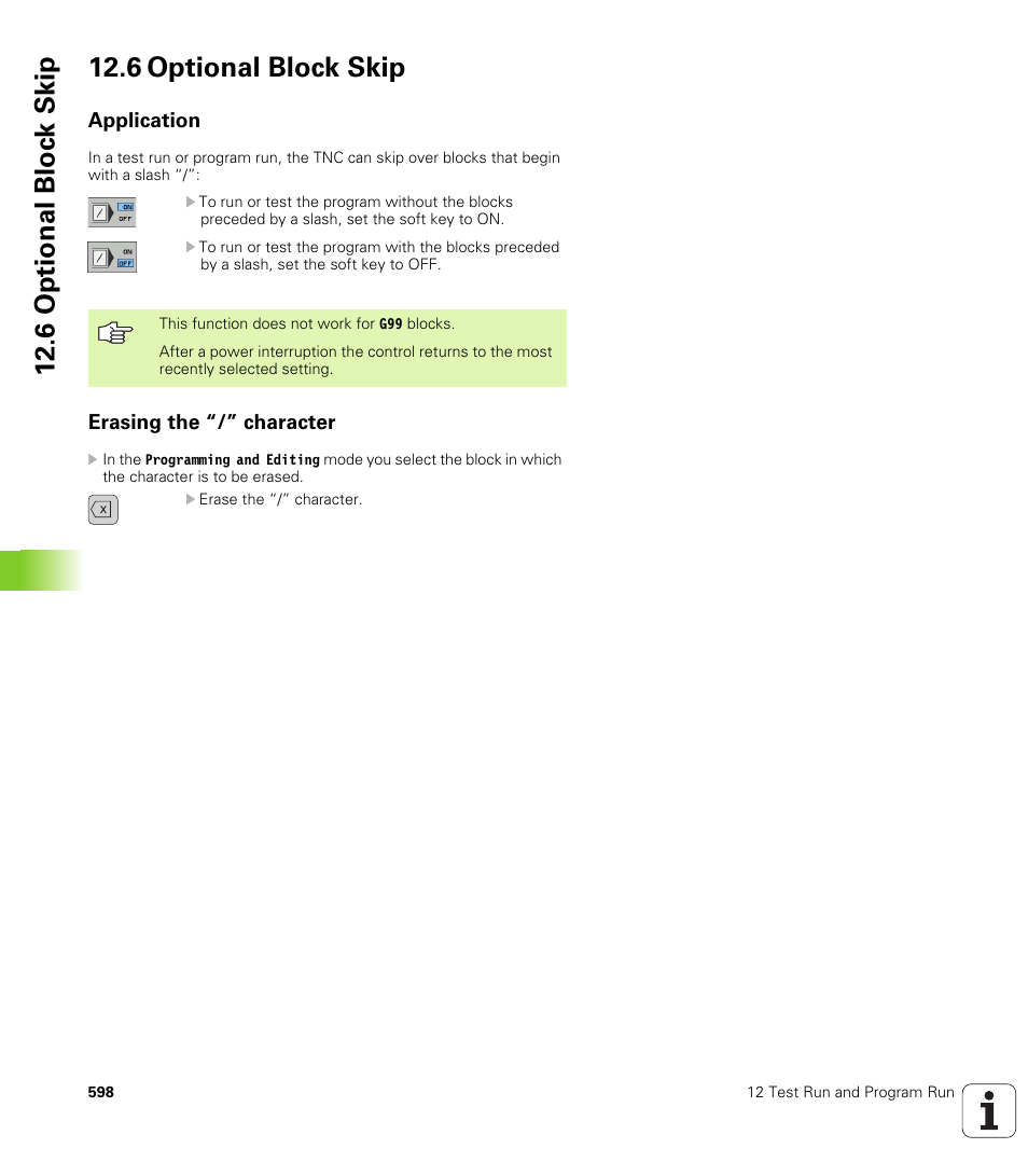 6 optional block skip, Application, Erasing the “/” character | 6 optional bloc k skip 12.6 optional block skip | HEIDENHAIN iTNC 530 (340 49x-04) ISO programming User Manual | Page 598 / 703