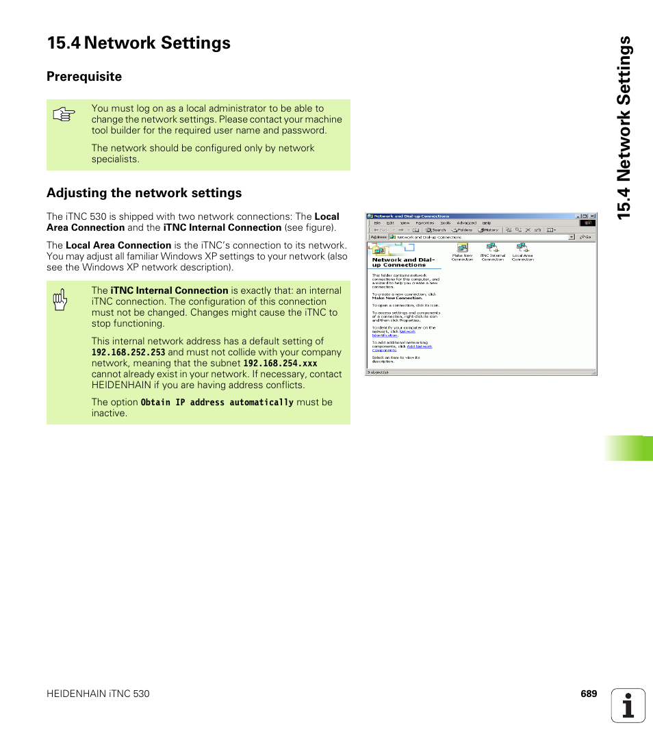 4 network settings, Prerequisite, Adjusting the network settings | 4 netw or k set tings 15.4 network settings | HEIDENHAIN iTNC 530 (340 49x-04) ISO programming User Manual | Page 689 / 703