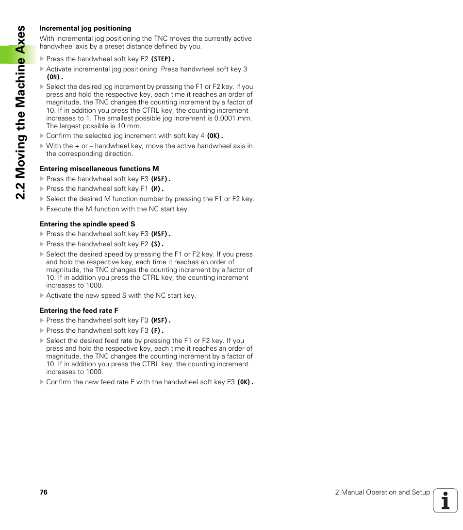 2 mo ving the mac h ine ax es | HEIDENHAIN iTNC 530 (340 49x-04) ISO programming User Manual | Page 76 / 703