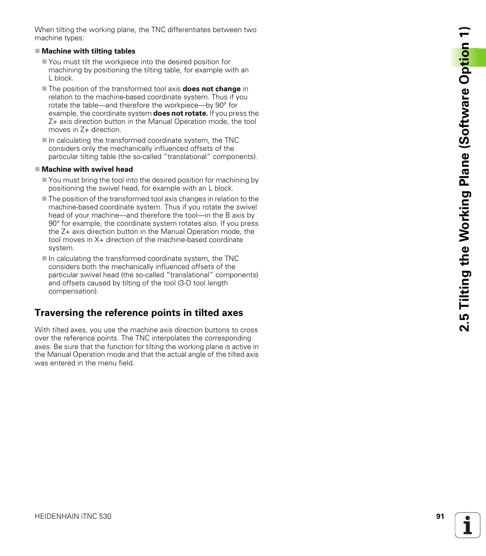 Traversing the reference points in tilted axes | HEIDENHAIN iTNC 530 (340 49x-04) ISO programming User Manual | Page 91 / 703