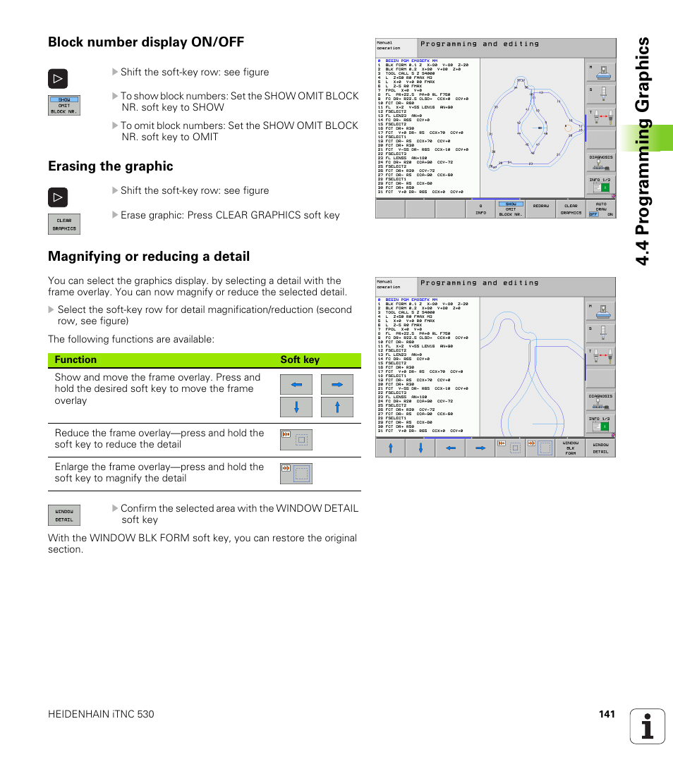 Block number display on/off, Erasing the graphic, Magnifying or reducing a detail | 4 pr ogr amming gr aphics | HEIDENHAIN iTNC 530 (340 49x-05) User Manual | Page 141 / 669