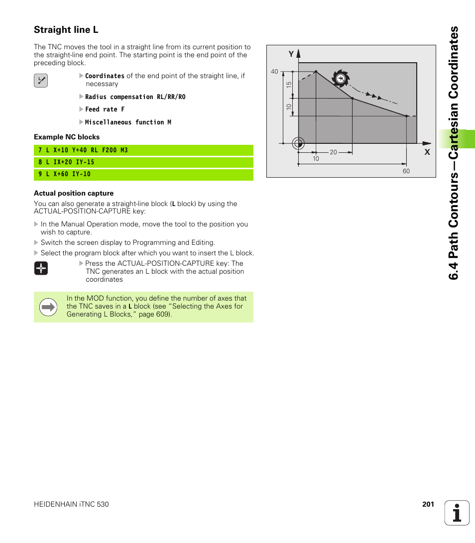 Straight line l, 4 p a th cont ours—car te sian coor dinat e s | HEIDENHAIN iTNC 530 (340 49x-05) User Manual | Page 201 / 669